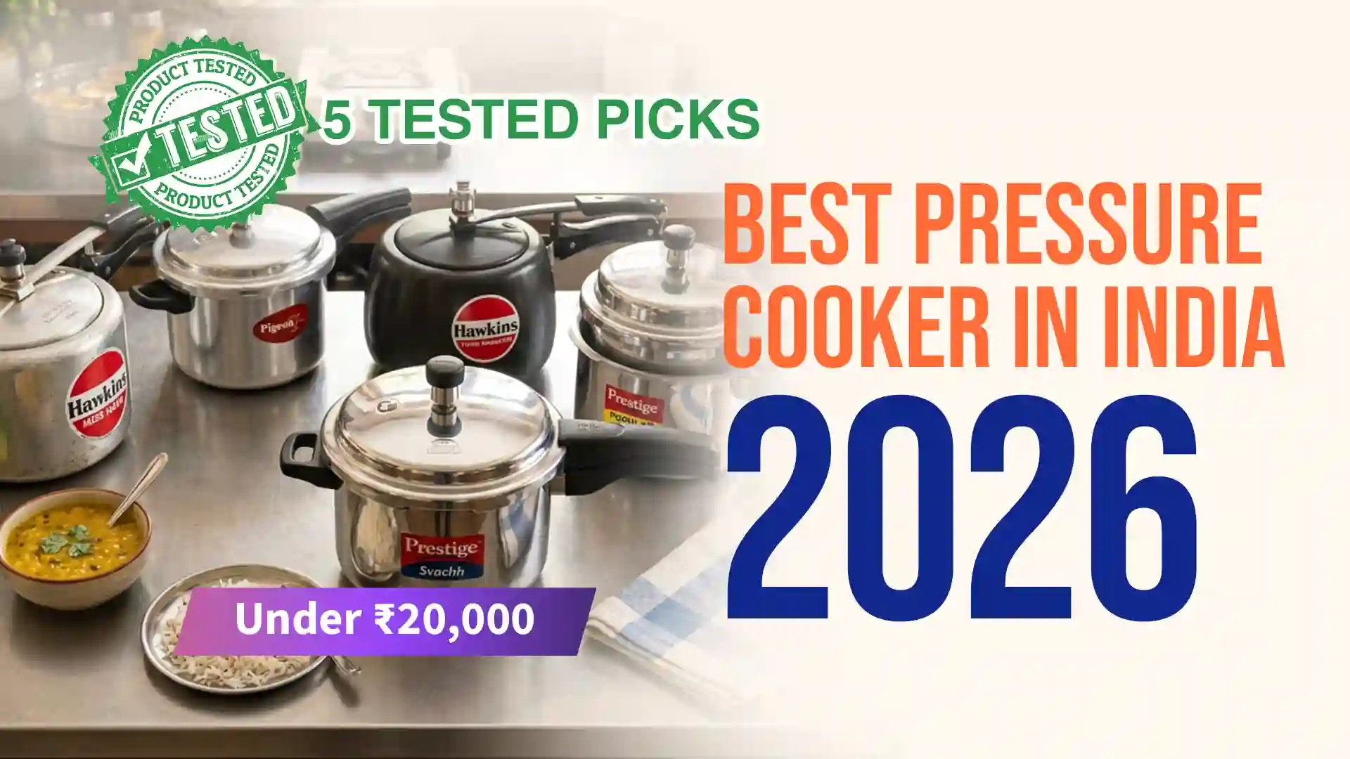 Best Pressure Cooker in India 2026: 5 Tested Picks